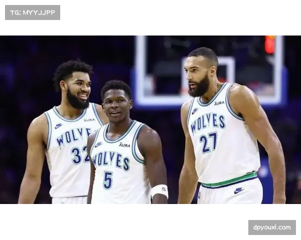 森林狼爱德华兹崛起 但唐斯与戈贝尔内线兼容性问题仍在